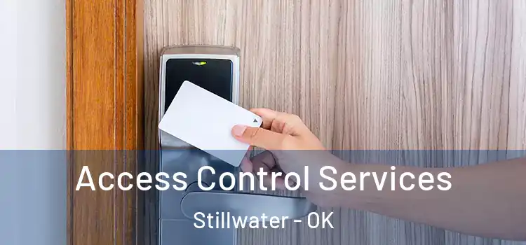  Access Control Services Stillwater - OK