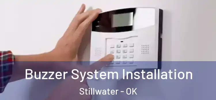 Buzzer System Installation Stillwater - OK