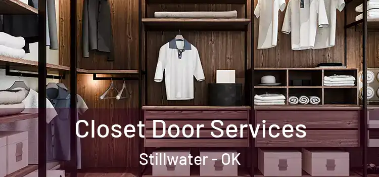 Closet Door Services Stillwater - OK