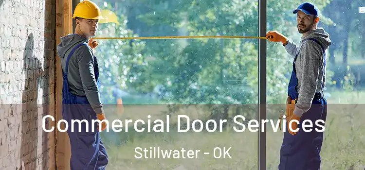  Commercial Door Services Stillwater - OK