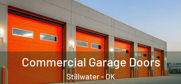  Commercial Garage Doors Stillwater - OK