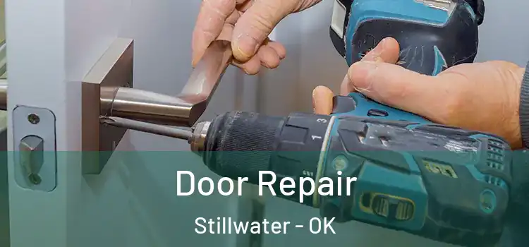  Door Repair Stillwater - OK