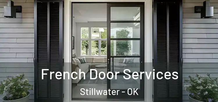 French Door Services Stillwater - OK