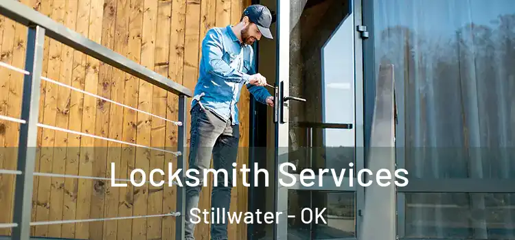 Locksmith Services Stillwater - OK
