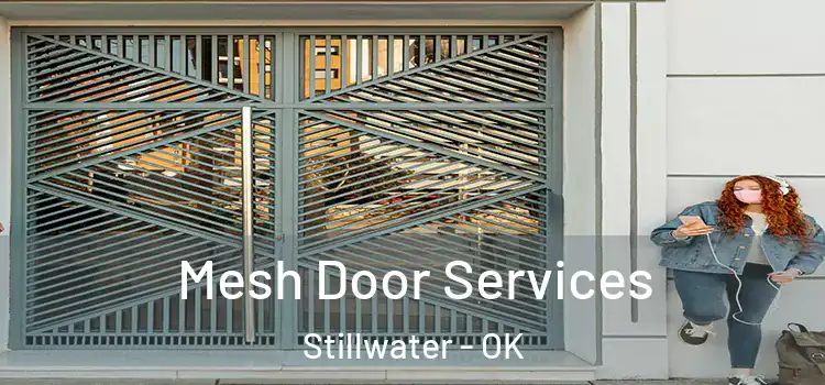 Mesh Door Services Stillwater - OK