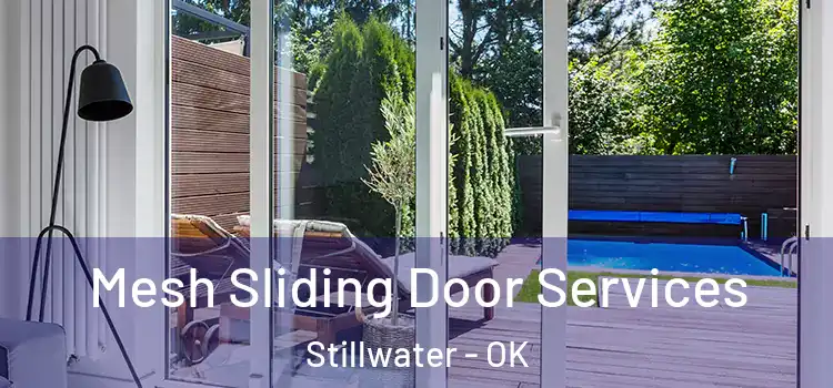 Mesh Sliding Door Services Stillwater - OK