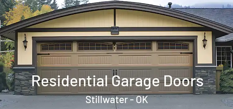  Residential Garage Doors Stillwater - OK