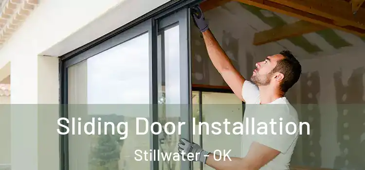 Sliding Door Installation Stillwater - OK